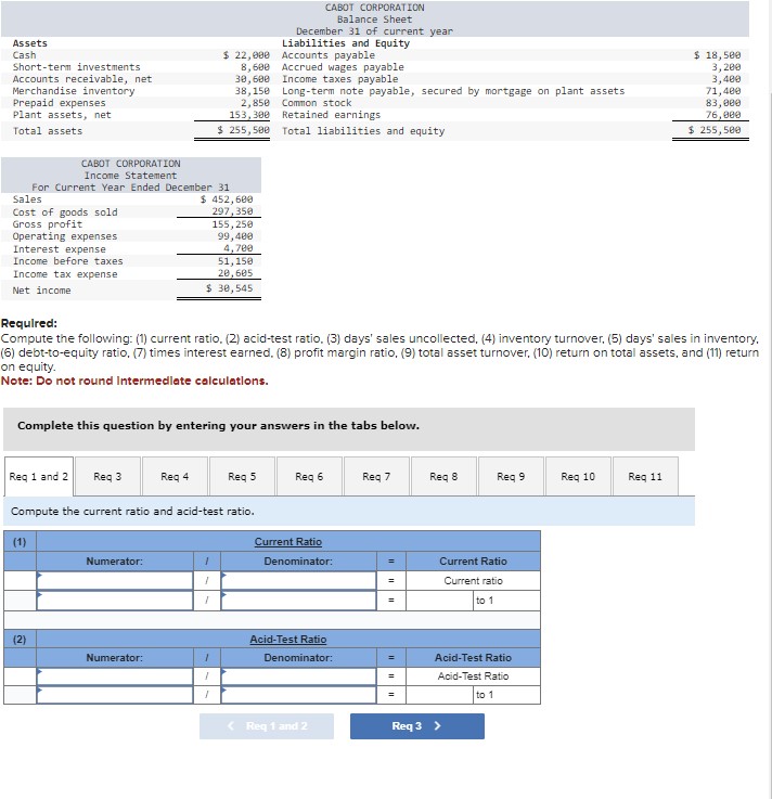 Solved Requlred: Compute the following: (1) current ratio, | Chegg.com