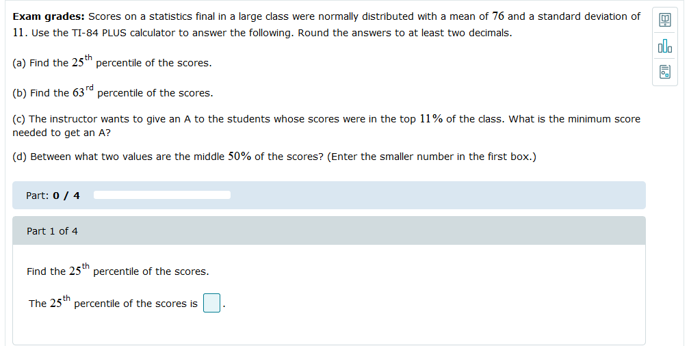 Solved Use the TI-84 calculator to find the z-scores that | Chegg.com