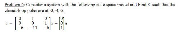 Solved Consider a system with the following state space | Chegg.com