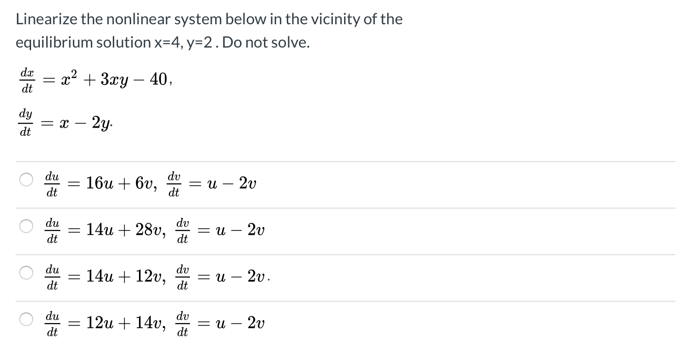 Solved Linearize The Nonlinear System Below In The Vicinity | Chegg.com