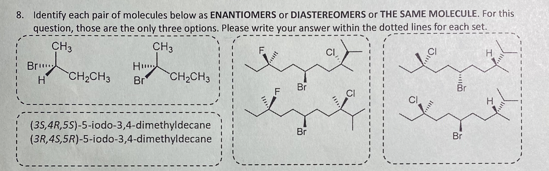 Solved 8. Identify each pair of molecules below as | Chegg.com