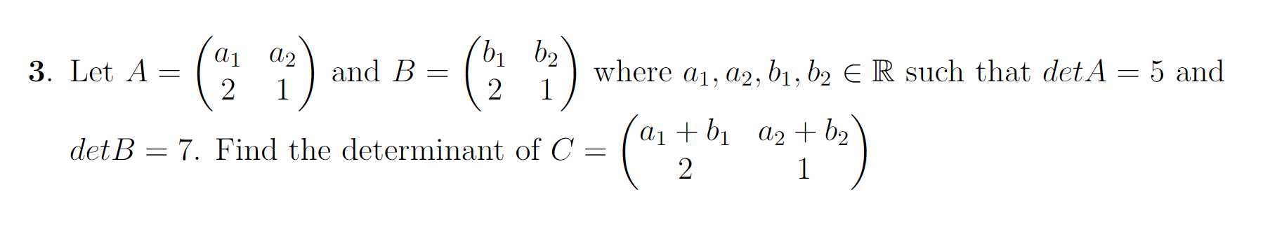 Solved 02 3. Let A ( A1 2 And B = B1 B2 2 1 Where Ai, A2, | Chegg.com