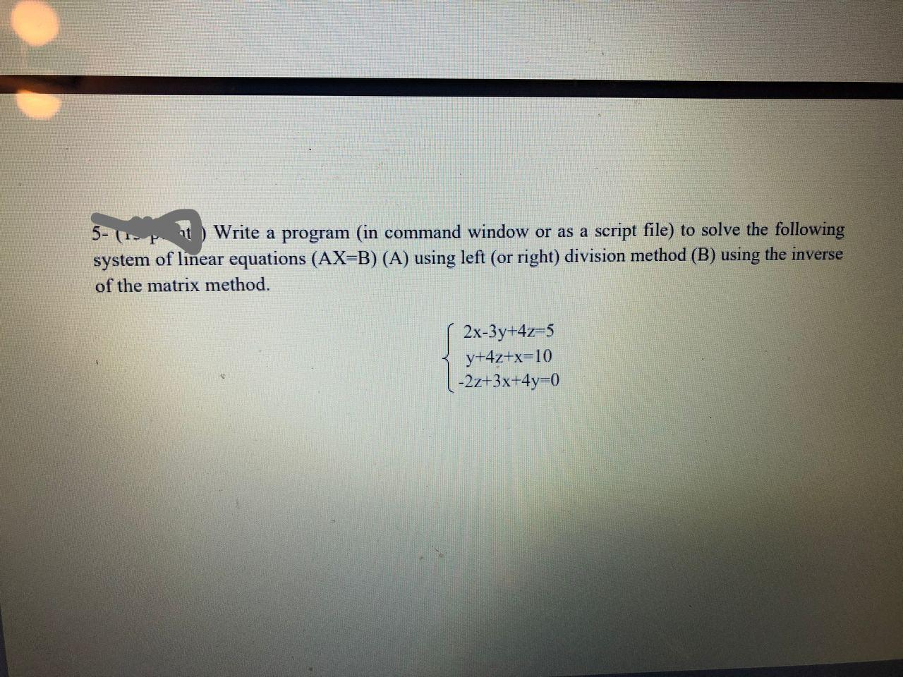 Solved 5- (pt) Write a program (in command window or as a | Chegg.com