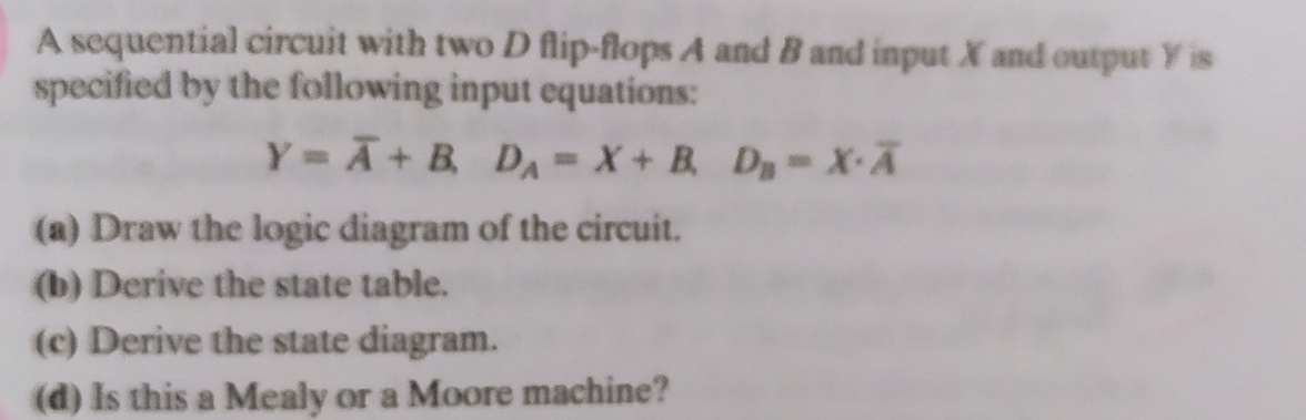 Solved A sequential circuit with two D ﻿flip-flops A and B | Chegg.com