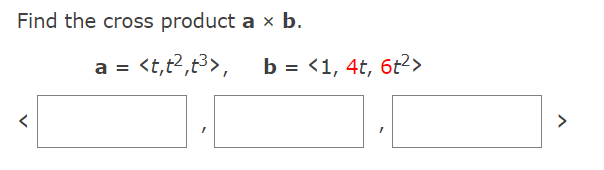 Solved Find The Cross Product A B. = B = = A