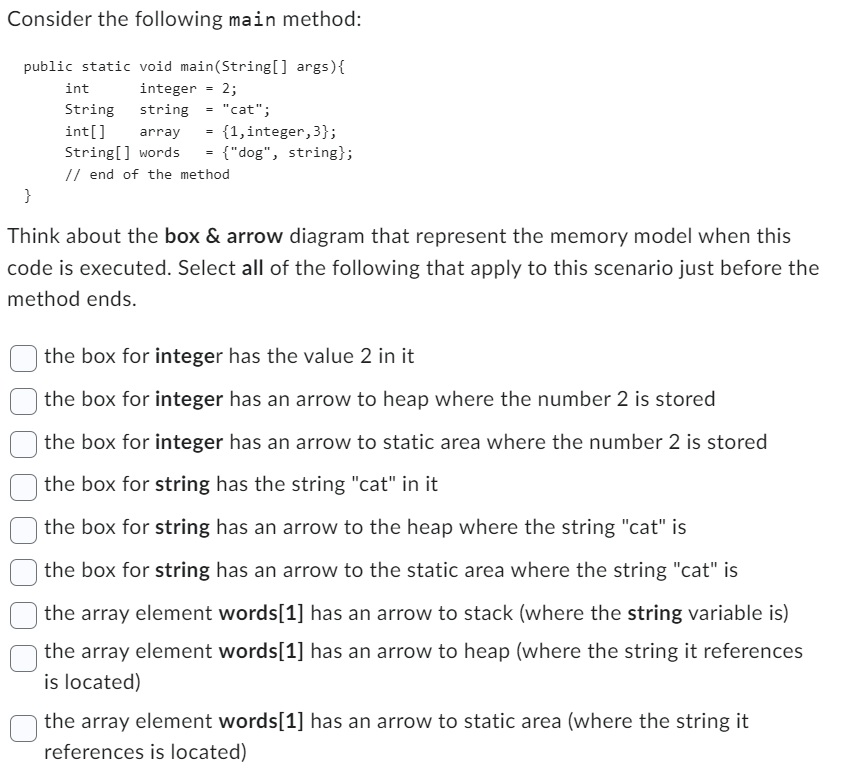 Solved Consider the following main method: public static | Chegg.com