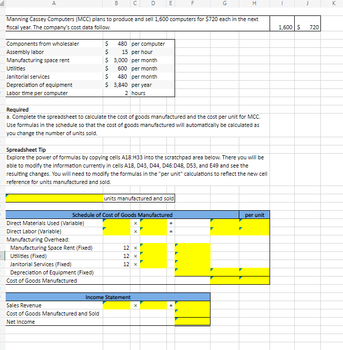 Solved Required a. Complete the spreadsheet to calculate the | Chegg.com
