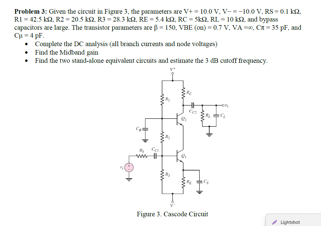 Solved Problem 3: Given the circuit in Figure 3, the | Chegg.com