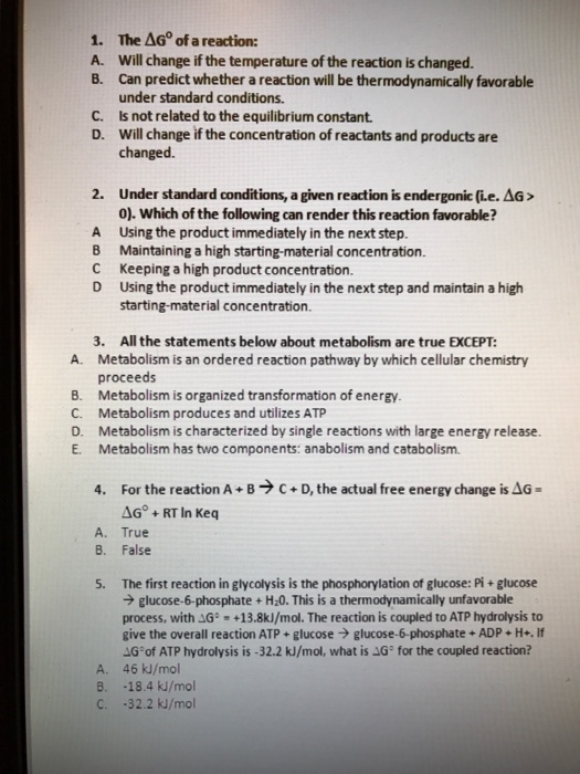 Solved The Delta G degree of a reaction: A. Will change if | Chegg.com