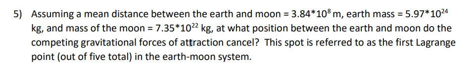 Solved 5) Assuming a mean distance between the earth and | Chegg.com