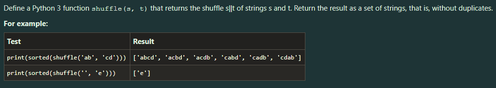 Solved Define a Python 3 function shuffle(s, t) that returns | Chegg.com