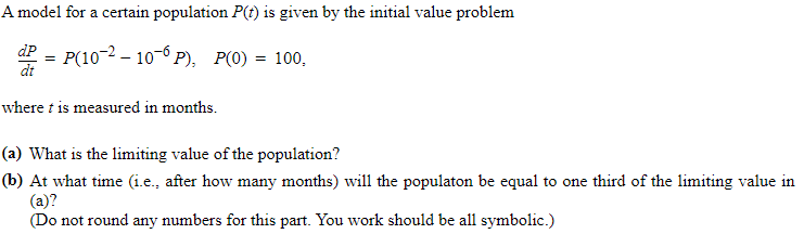 Solved A model for a certain population P(t) is given by the | Chegg.com
