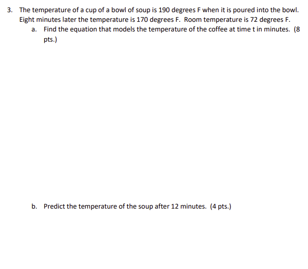 3 The Temperature Of A Cup Of A Bowl Of Soup Is 190 Chegg Com