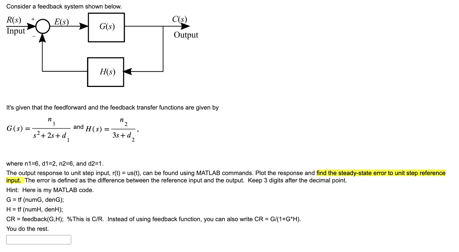 Solved Consider A Feedback System Shown Below. It's Given | Chegg.com