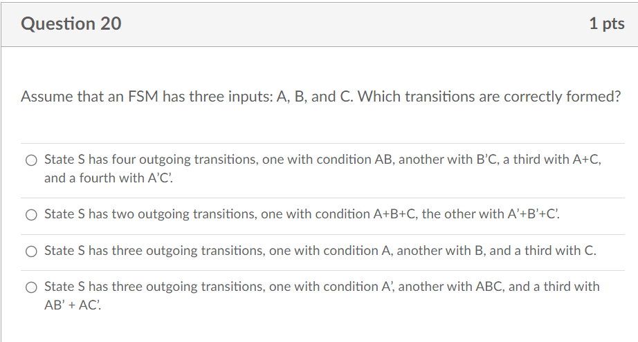 Solved Assume That An FSM Has Three Inputs: A, B, And C. | Chegg.com