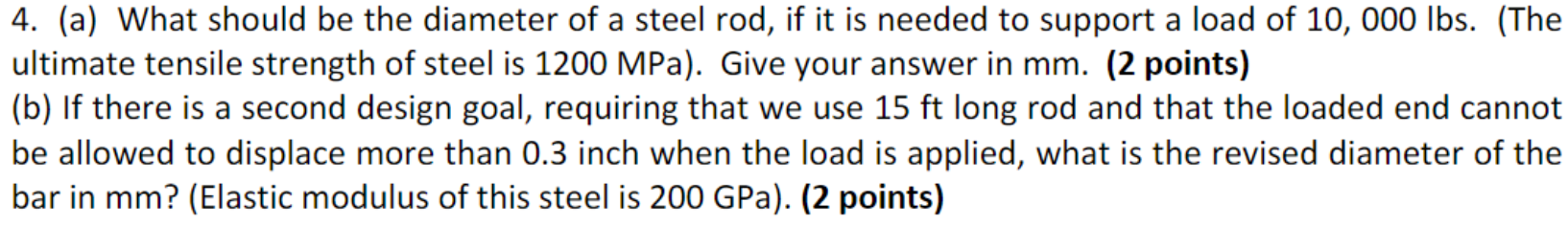 Solved 4. (a) What should be the diameter of a steel rod, if | Chegg.com