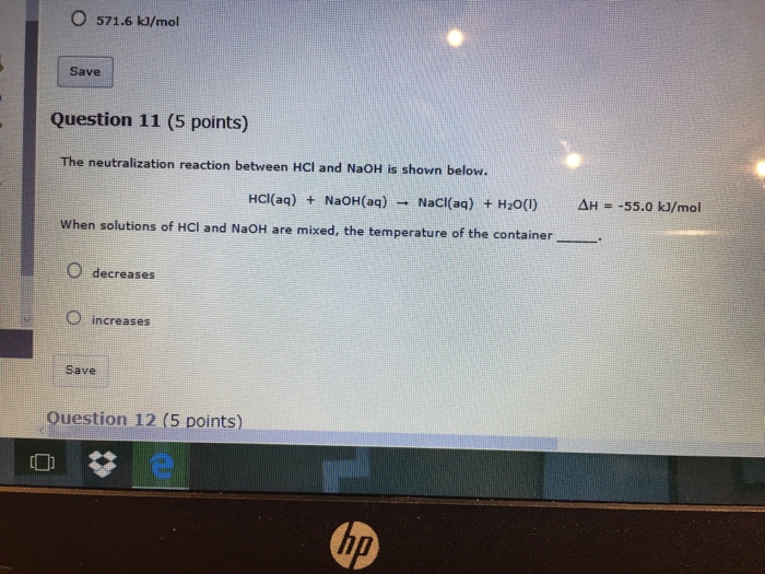 Solved The neutralization reaction between HCl and NaOH is