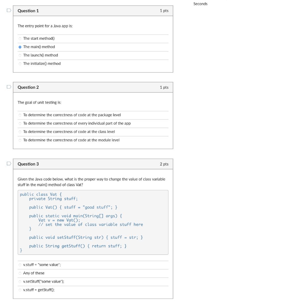 Solved D D D Question 1 1 pts The entry point for a Java app | Chegg.com