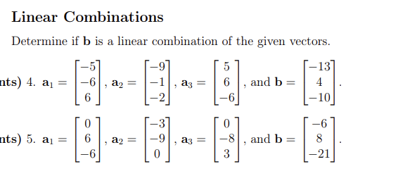 Solved Linear Combinations Determine If B Is A Linear | Chegg.com