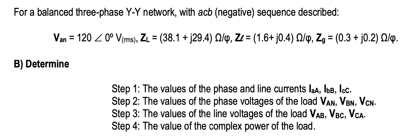 Solved For a balanced three-phase Y-Y network, with acb | Chegg.com