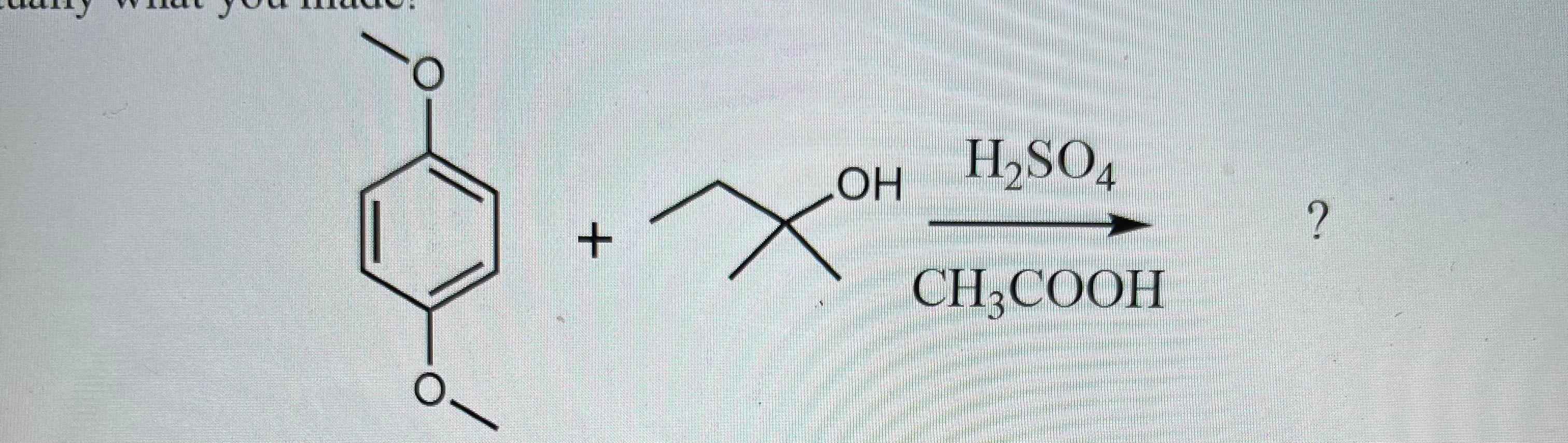 Solved H2SO4 OH + ? CH3COOH 0- | Chegg.com