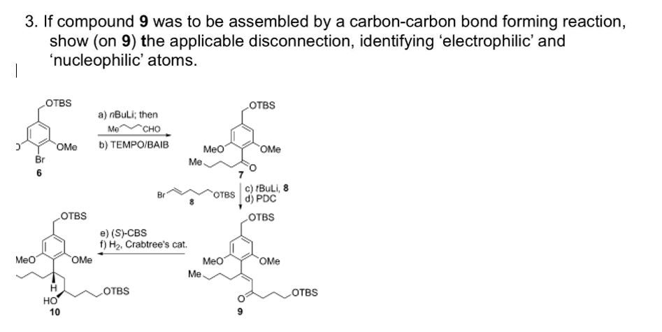 Solved 3. If compound 9 was to be assembled by a | Chegg.com