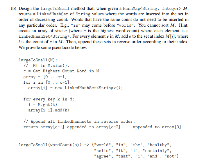 Solved b) Design the largeToSmall method that, when given a | Chegg.com