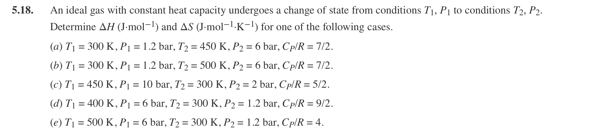 Solved 5.18. An ideal gas with constant heat capacity | Chegg.com