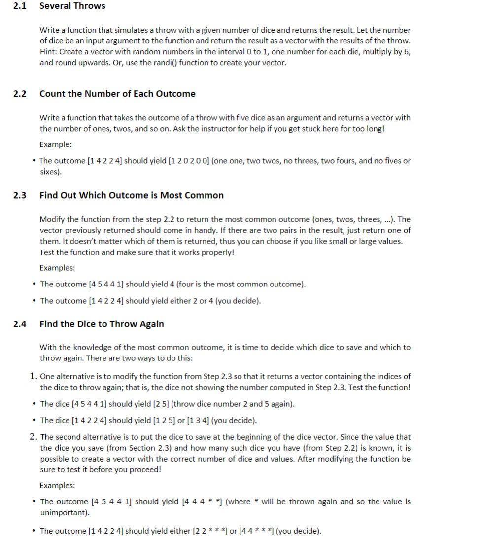 Solved 2.1 Several Throws Write a function that simulates a | Chegg.com