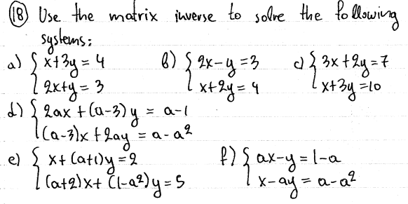 Solved (18) Use the matrix inverse to solve the following | Chegg.com