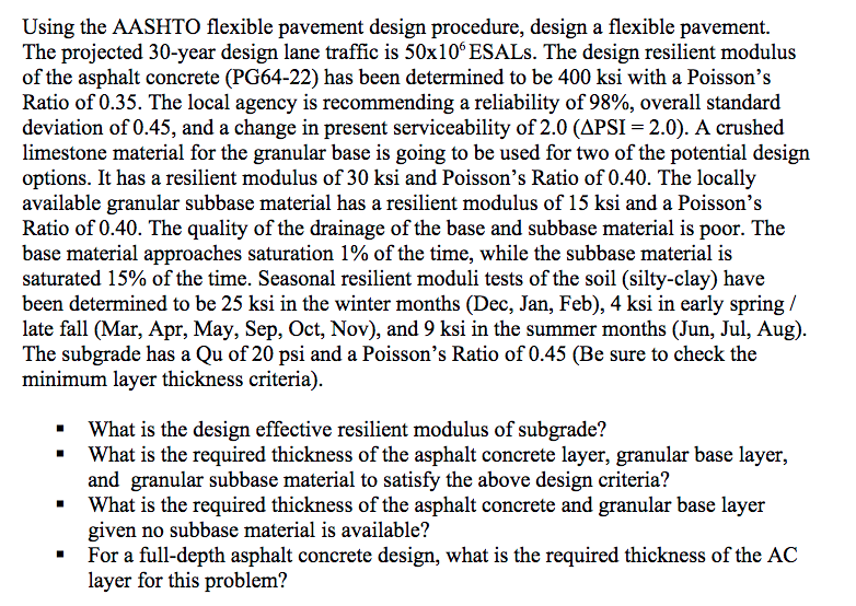 Using the AASHTO flexible pavement design procedure, | Chegg.com