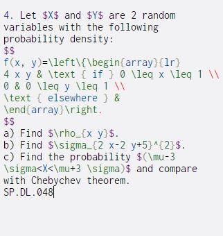 Solved 4. Let $X$ and $y$ are 2 random variables with the | Chegg.com