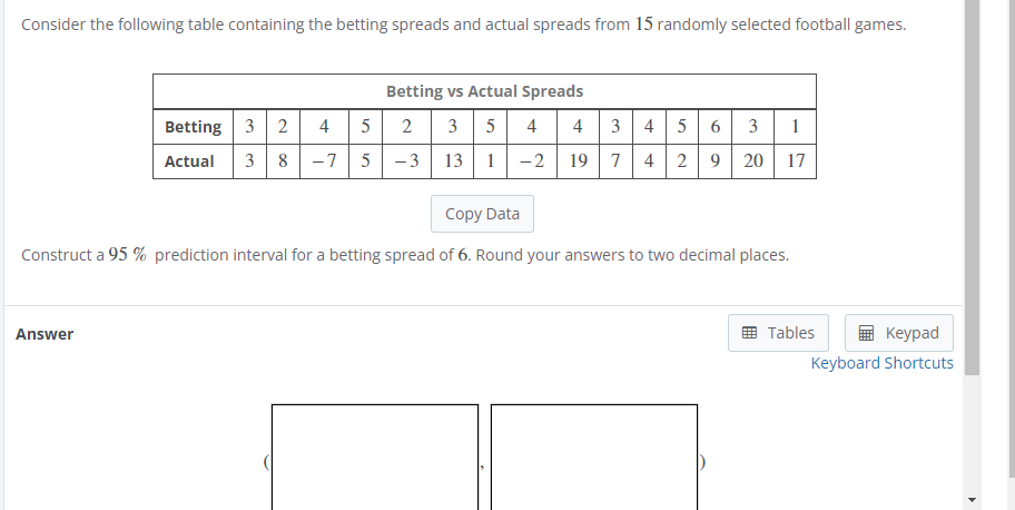 Solved Consider the following table containing the betting