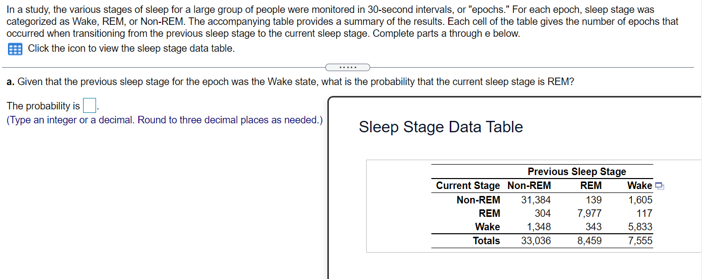 Solved In a study, the various stages of sleep for a large | Chegg.com