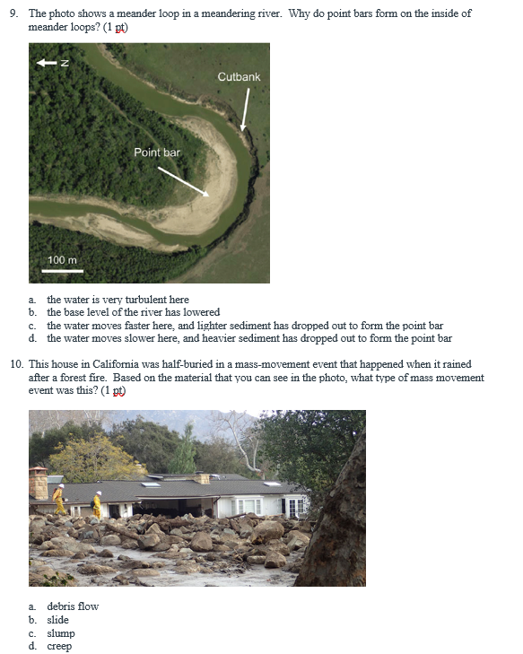 Solved 9. The photo shows a meander loop in a meandering