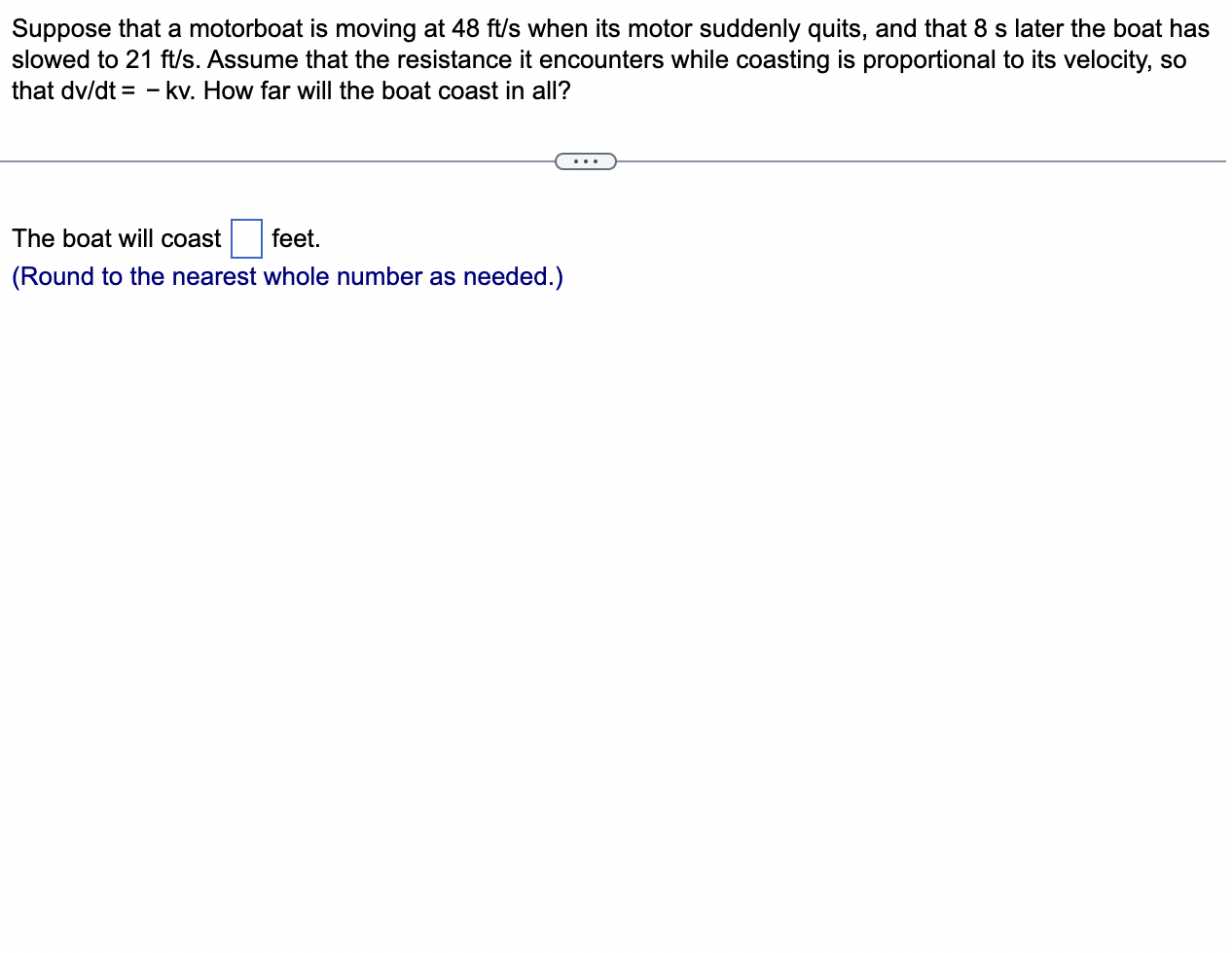 Solved Suppose that a motorboat is moving at 48ft/s when its | Chegg.com