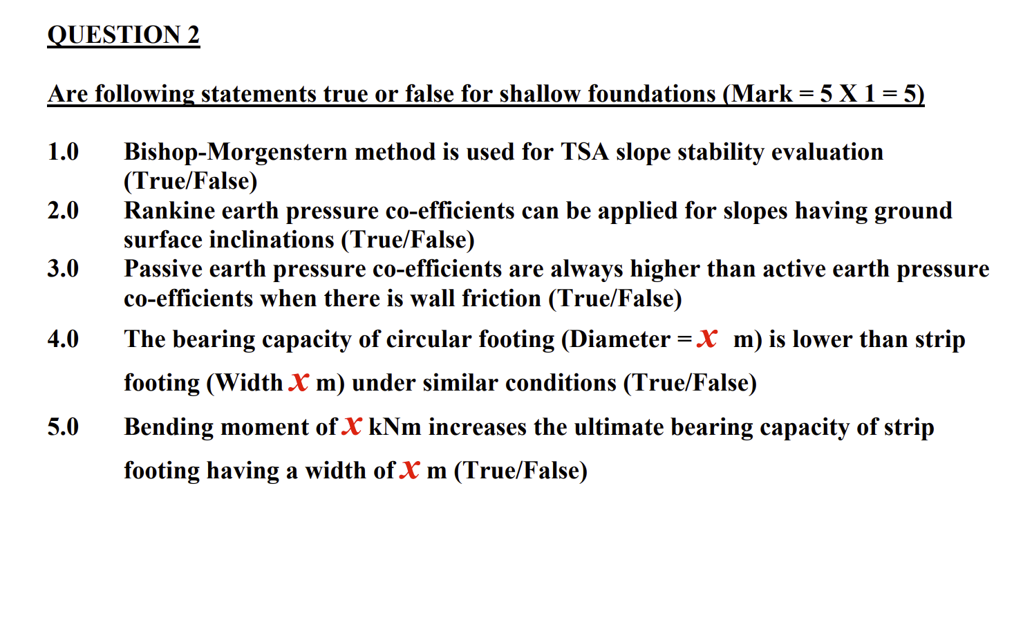 Solved QUESTION 2 Are Following Statements True Or False For | Chegg.com