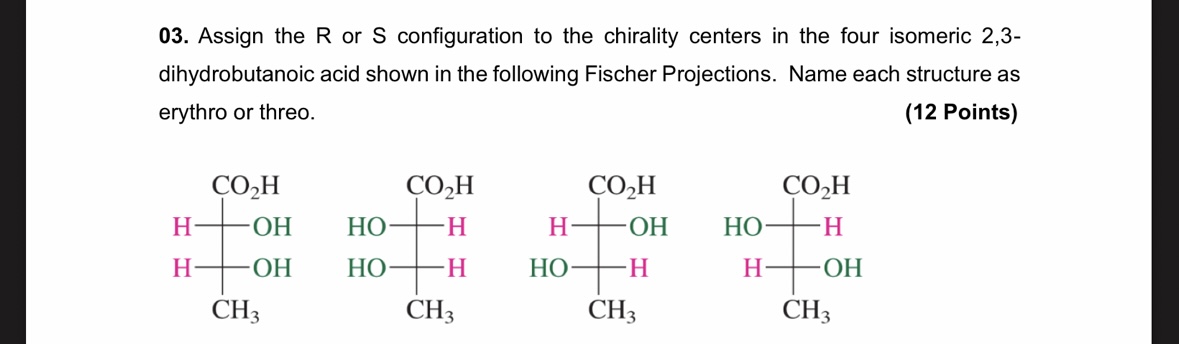 Solved 03. Assign the R or S configuration to the chirality | Chegg.com