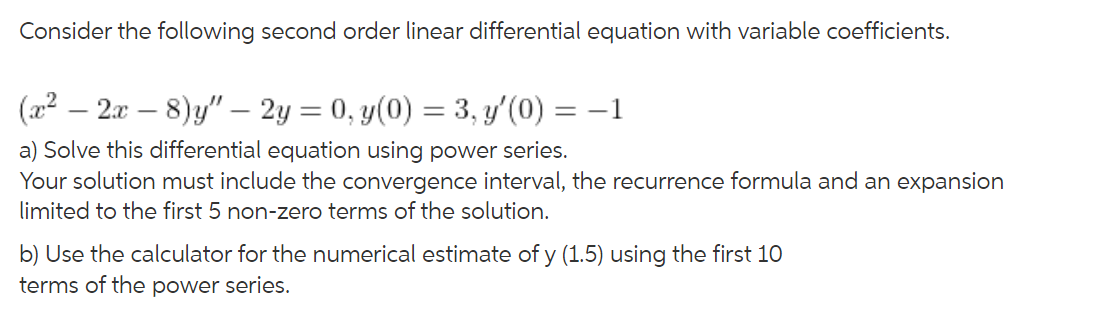 Solved Consider the following second order linear | Chegg.com