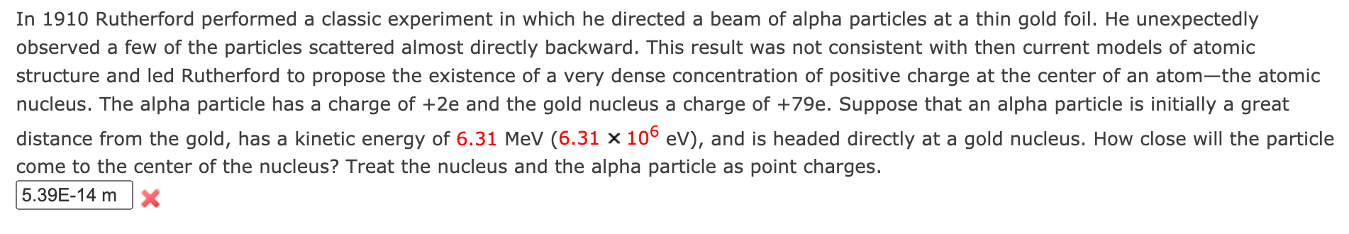 Solved In 1910 Rutherford performed a classic experiment in | Chegg.com