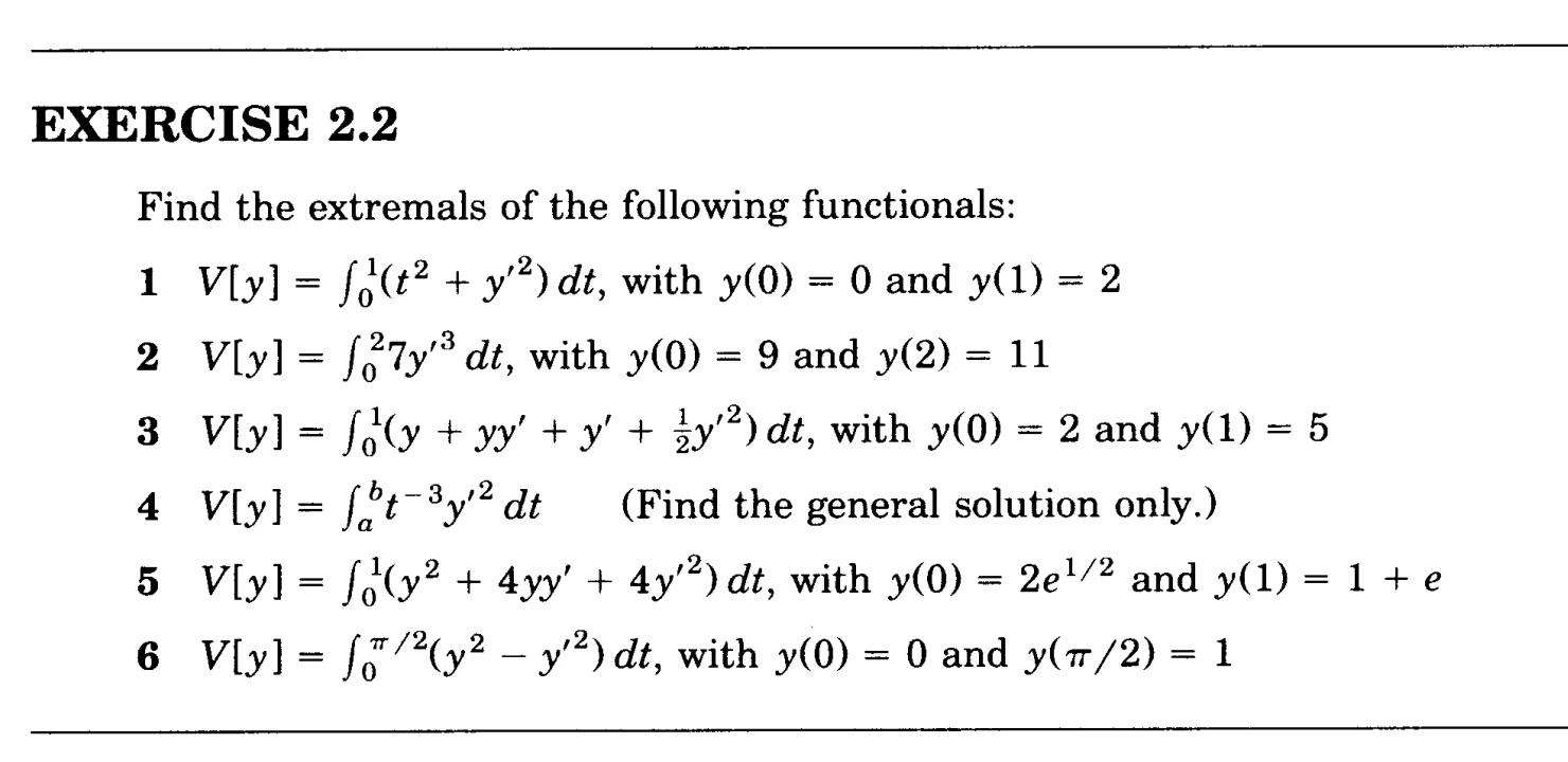 Solved EXERCISE 2.2 ,3 11 Find the extremals of the | Chegg.com