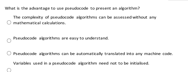 Solved What is the advantage to use pseudocode to present an | Chegg.com