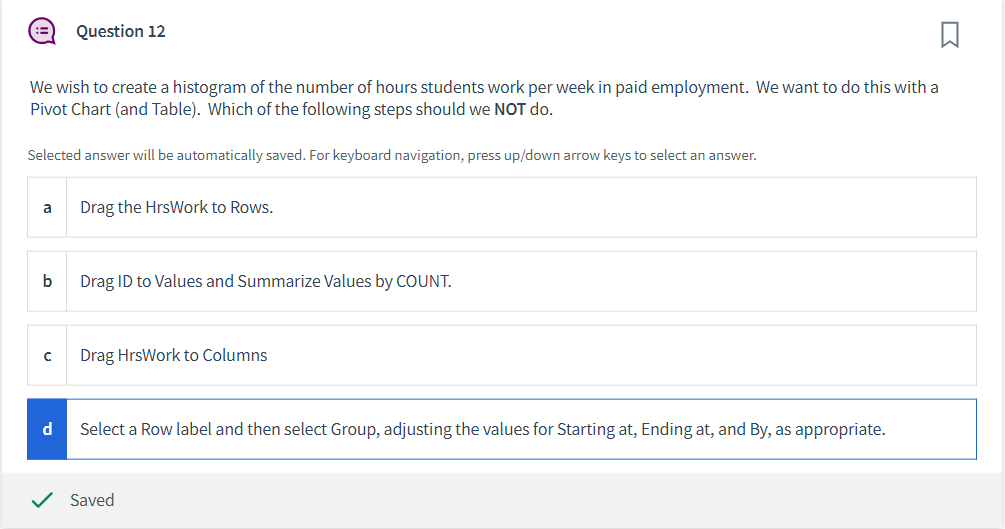 Solved We wish to create a histogram of the number of hours | Chegg.com
