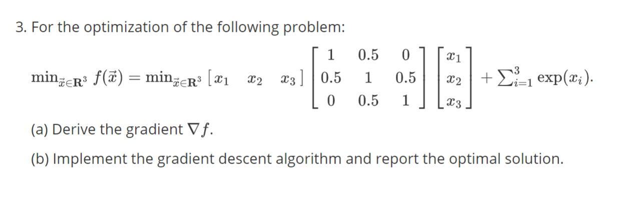 Solved 3. For The Optimization Of The Following Problem: | Chegg.com