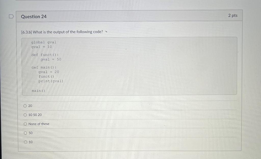 Solved Question 18 2 pts [5.2.b) What is the output of the | Chegg.com