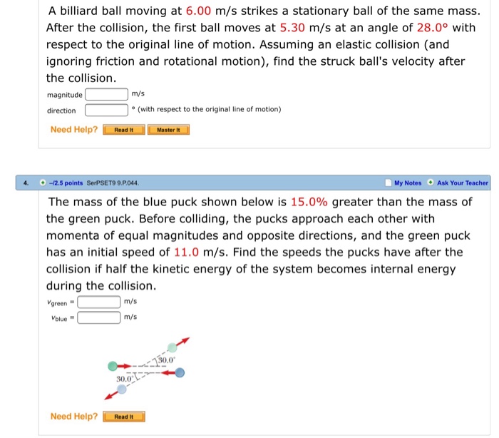 Solved A billiard ball moving at 6.00 m/s strikes a