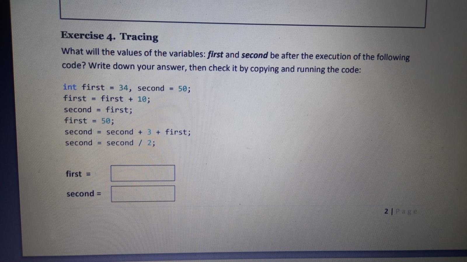 Solved Exercise 4. Tracing What will the values of the | Chegg.com