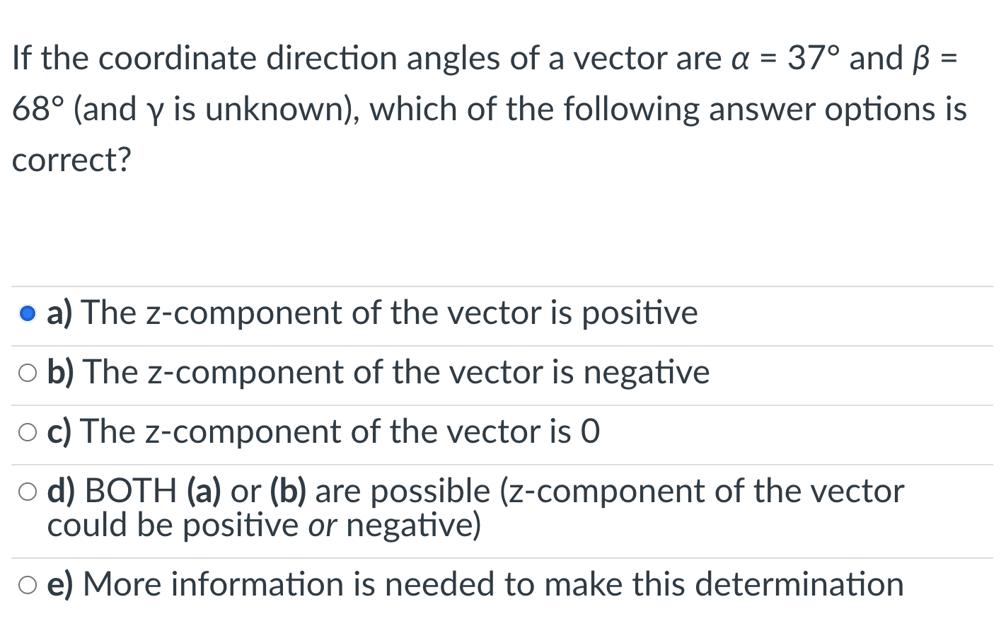 Solved If The Coordinate Direction Angles Of A Vector Are Chegg Com