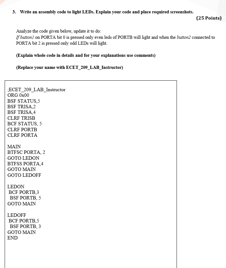 3. Write an assembly code to light LEDs. Explain your | Chegg.com