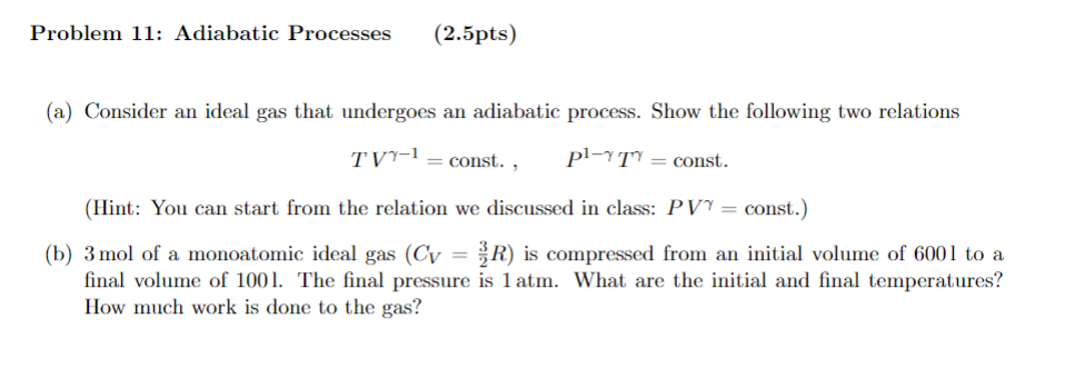 Solved Problem 11: Adiabatic Processes (2.5pts) (a) Consider | Chegg.com